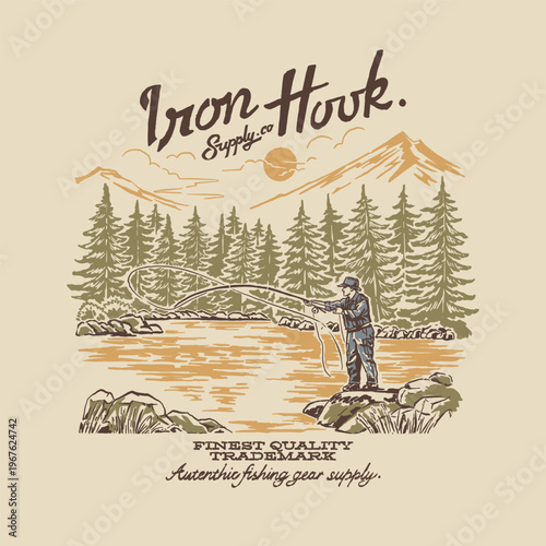 Iron Hook retro vector illustration adventure fisherman fishing flyfishing angler trout on river forest national park nature. Vintage outdoor apparel design supply gear	
