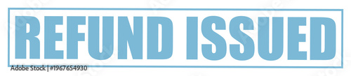Photography Blue refund issued stamp with bold capital letters on transparent background for