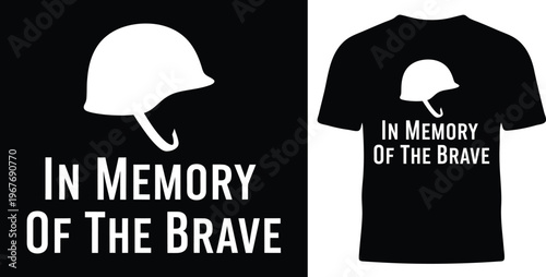 In memory of the brave t shirt design with helmet