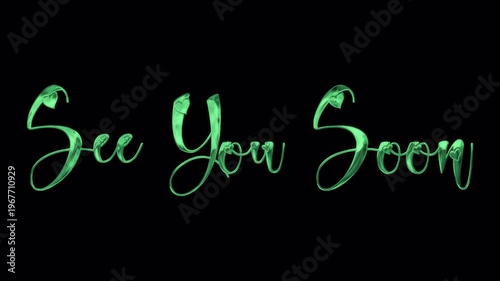 See You Soon Green Neon Text on Black Background.