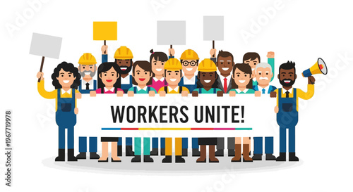 Diverse Group of United Workers Marching for Collective Action, Empowerment, and Social Justice with a Banner Stating 'WORKERS UNITE!'