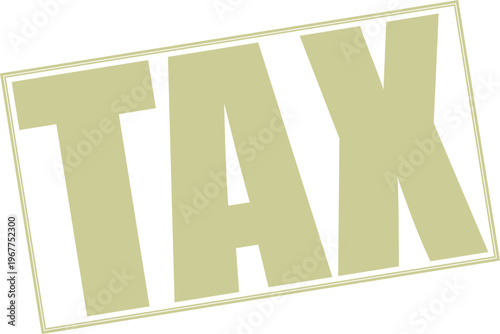 Three dimensional green uppercase tax letters isolated on transparent background for financial and accounting concepts
