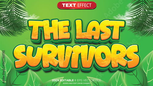 3D text effect the last survivor theme