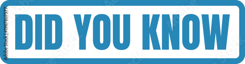 Curious sign asking if the viewer knows something interesting or important.