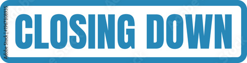 Notice indicating a location is closing down its operations temporarily or permanently