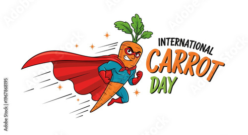 A vibrant illustration of a carrot superhero in a dynamic pose celebrating International Carrot Day with a bold design on a clean white background.