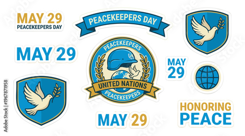 Collection of May 29 Peacekeepers Day Stickers with UN Helmet, Dove, and Globe Emblems, Honoring Global Peace and Solidarity in Flat Graphic Illustration, Isolated.