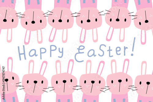Frame of cute Easter bunnies. Pink bunnies in row at top and bottom of  banner. Inscription 