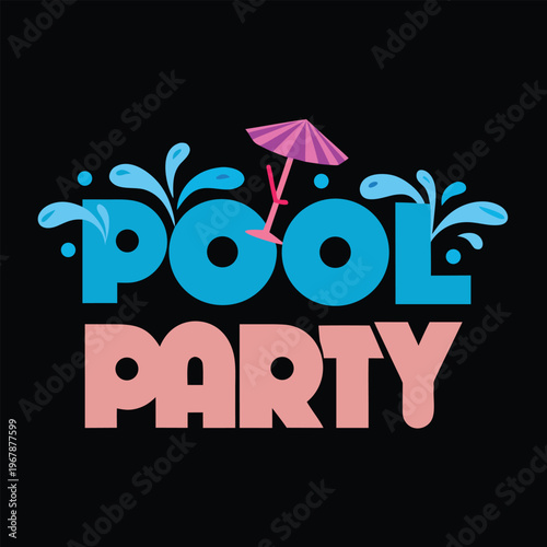 A colorful illustration depicts a pool party with water splashes and umbrella