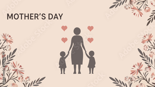 A mother and two children silhouetted with hearts and floral elements