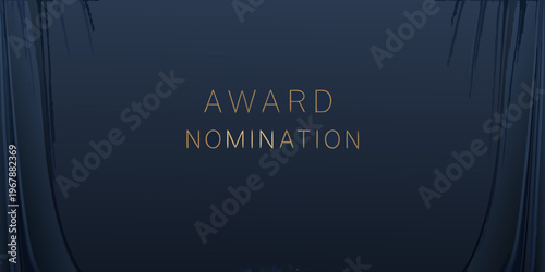 Dark blue background displaying the words award nomination in gold