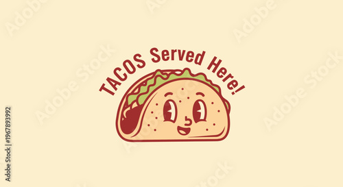 Cute cartoon taco with a smiling face, advertising delicious tacos served here.