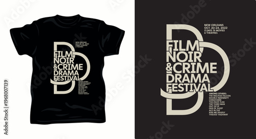 Creative film noir and crime drama festival poster design for graphic tshirt print.
