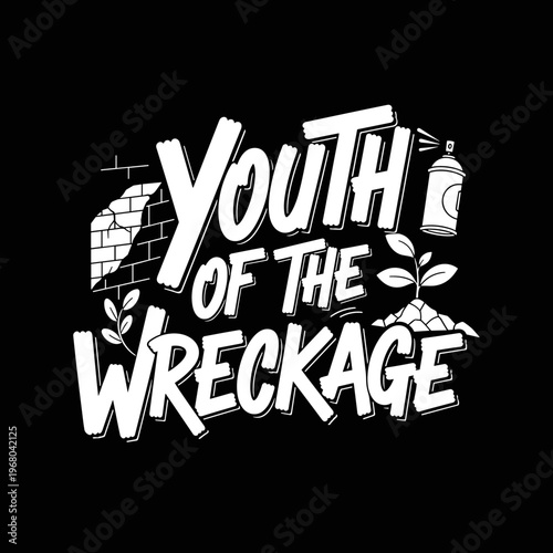 Youth of the Wreckage Graffiti Style Typography.