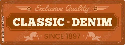 Clothing classic brown rectangle leather patch or label. Denim jeans vintage badge, clothing retro vector tag. Apparel classic brown rectangle patch with handwritten typography, thread seam and flags