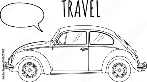 Vintage Beetle car with speech bubble and T R A V E L text white background travel