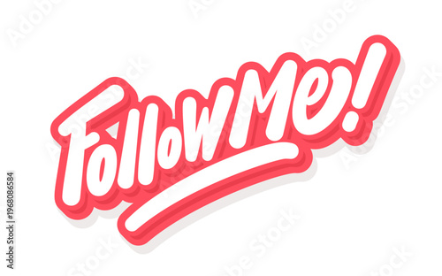 Follow Me Typography Sticker Text