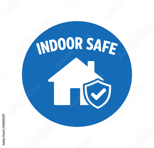 Indoor safe icon. house safety, indoor usage, home protection, shield with check mark, safe for indoor environments. flat vector illustration isolated on white background.