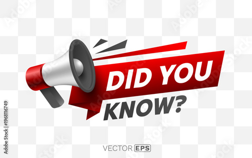 Did You Know megaphone announcement with a red banner.
