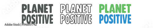 Planet positive icon set. climate action, eco friendly, environmental optimism, reduce emissions. outline flat and colored vector illustration.