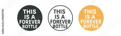 This is a forever bottle icon set. reusable bottle, refillable, zero waste, durable container, sustainable packaging, eco-friendly product label. line, flat and colored vector icon set.