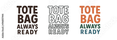 Tote bag text badge icon set. tote bag, reusable, shopping, canvas, carryall, slogan. line, flat and colored vector icon set.