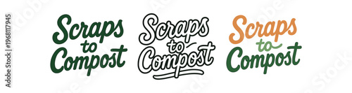 Scraps to compost hand drawn lettering. composting, recycling, food scraps, waste reduction, garden, sustainability. outline flat and colored vector illustration.