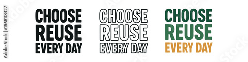 Choose reuse every day icon set. reuse, reduce, sustainable habit, refill, eco-friendly choice. line, flat and colored vector icon set.