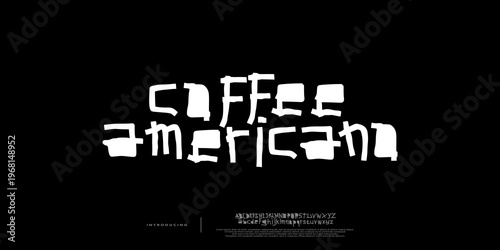 CoffeeAmericano Font, Handmade cutout style font with organic shapes, perfect for coffee branding, cafes, and artisan packaging.vector design