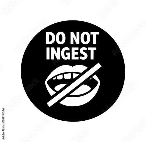 Do not ingest icon. mouth crossed out, no eating, poisonous, not for consumption, hazardous, warning, safety label. flat vector illustration isolated on white background.