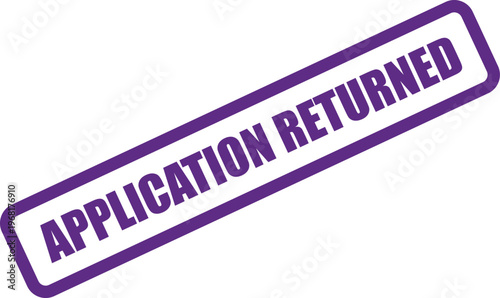 Vector application returned stamp graphic with rubber stamp