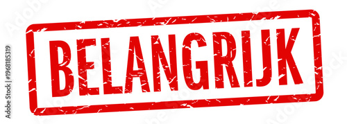 Belangrijk, Important in Dutch