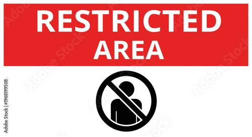 Restricted Area Sign with No Entry for Unauthorized Persons Symbol on Red and White Background