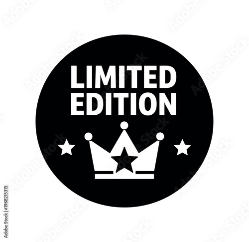 Limited edition badge. crown, star, seal, exclusive premium label, sticker, special release. flat vector illustration isolated on white background.