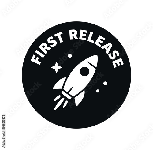 First release badge with rocket, launch, new product, promotion, space, startup, novelty. flat vector illustration isolated on white background.