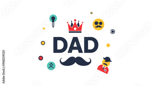 Festive graphic for Father's Day featuring the word dad with a red crown and a dark mustache surrounded by small icons.