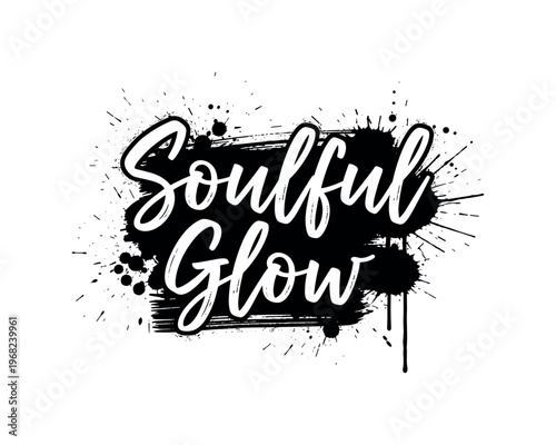 Soulful Glow. lettering and all elements in black. Vector style. AWhite background. Pure white background. Perfect isolation and visual consistency. Grunge