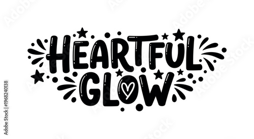 Heartful Glow. lettering and all elements in black. Vector style. AWhite background. Pure white background. Perfect isolation and visual consistency. Grunge