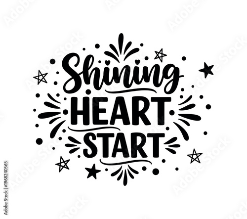 Shining Heart Start. lettering and all elements in black. Vector style. AWhite background. Pure white background. Perfect isolation and visual consistency.