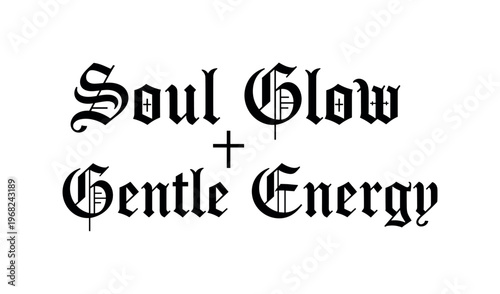 Soul Glow Gentle Energy. lettering and all elements in black. Vector style. AWhite background. Pure white background. Perfect isolation and visual consistency.