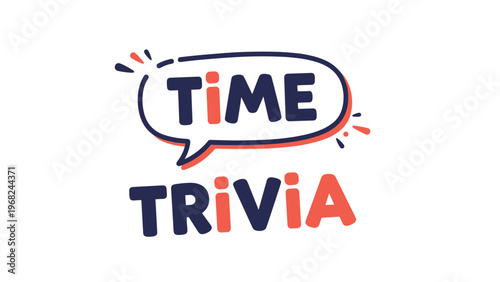 Time Trivia title graphic with a speech bubble and playful colorful design for games and knowledge activities.