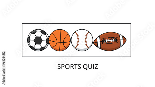 Sports quiz banner design with a soccer ball, basketball, baseball, and football arranged horizontally inside a black rectangular frame border.