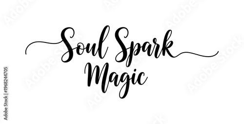 Soul Spark Magic. lettering and all elements in black. Vector style. AWhite background. Pure white background. Perfect isolation and visual consistency.