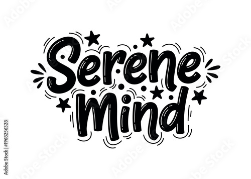 Serene Mind. lettering and all elements in black. Vector style. AWhite background. Pure white background. Perfect isolation and visual consistency. Funky