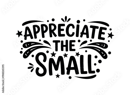 Appreciate the Small. lettering and all elements in black. Vector style. AWhite background. Pure white background. Perfect isolation and visual consistency.