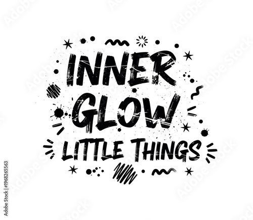 Inner Glow Little Things. lettering and all elements in black. Vector style. AWhite background. Pure white background. Perfect isolation and visual