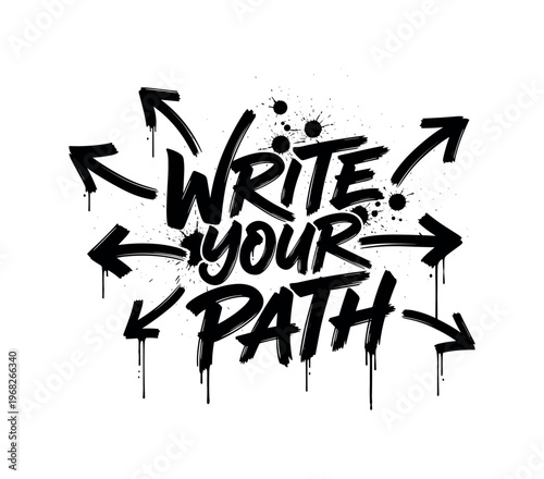 Write Your Path. lettering and all elements in black. Vector style. AWhite background. Pure white background. Perfect isolation and visual consistency. Dynamic