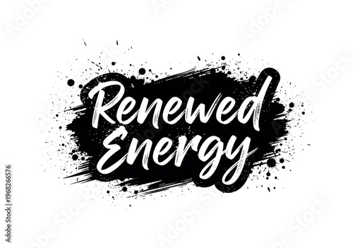 Renewed Energy. lettering and all elements in black. Vector style. AWhite background. Pure white background. Perfect isolation and visual consistency. Grunge