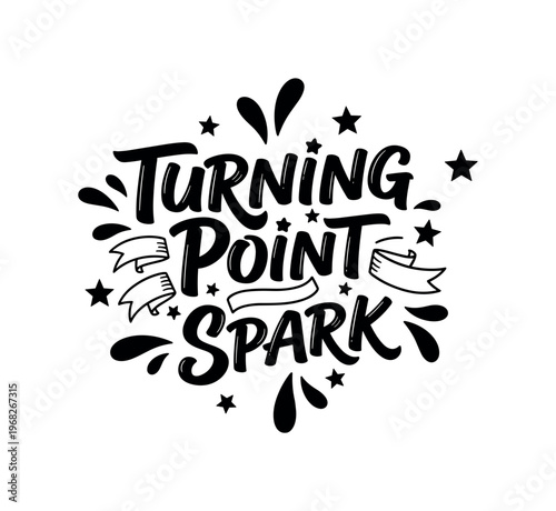 Turning Point Spark. lettering and all elements in black. Vector style. AWhite background. Pure white background. Perfect isolation and visual consistency.