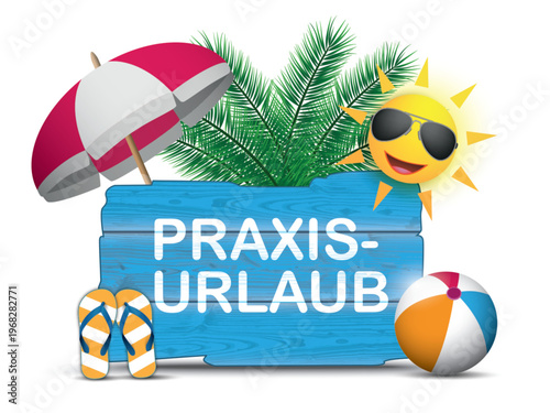 Praxisurlaub Schild mit Sommermotiven – Ferienzeit und Betriebsurlaub